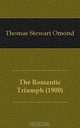 The Romantic Triumph (1900), Thomas Stewart Omond 