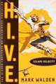 Escape Velocity (H.I.V.E.), Mark Walden 