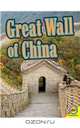 Great Wall of China (Virtual Field Trip), Christine Webster, Heather Kissock 