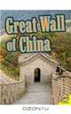 Great Wall of China (Virtual Field Trip), Christine Webster, Heather Kissock 