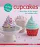 Cupcakes: More Than 50 Fun Recipes for Creative Cakes, 