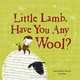 Little Lamb, Have You Any Wool?, Isabel Minhos Martins 