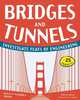 Bridges and Tunnels: Investigate Feats of Engineering with 25 Projects (Build It Yourself series), Donna Latham 