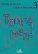 Tout Va Bien! 3: Cahier d