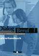 Dialog Beruf - Level 1: Lehrerhandbuch 1, Alan Barker 