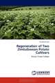 Regeneration of Two Zimbabwean Potato Cultivars: Potato Tissue Culture, Pias Munosiyei 