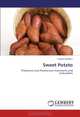 Sweet Potato: Preharvest and Postharvest treatments and evaluations, Ershad Sheibani 