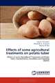 Effects of some agricultural treatments on potato tuber: Effects of some Agricultural Treatments on Potato Tuber Characteristics, Storability and Chipping Quality, Said A. Z. El Hakim, Ahmad M. A. El-Gamal, Thanaa M. Ezz 