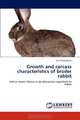 Growth and carcass characteristics of broiler rabbit: Fed on Sweet Potato as an alternative ingredient to maize, Asit Chakrabarti 