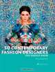 50 Contemporary Fashion Designers: You Should Know, Doria Santlofer 