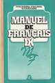 Manuel de Francais IX, N. Eloukhina, S. Kalinina, B. Tourtchina 