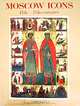 Moscow icons. 14th - 17th centuries, 