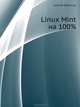 Linux Mint на 100%., Яремчук Сергей Акимович 