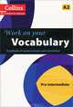 Collins Work on Your Vocabulary: Pre-intermediate A2, 