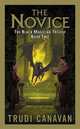 The Novice: The Black Magician Trilogy. Book 2, Canavan Trudi 