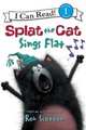 Splat the Cat: Sings Flat: Beginning Reading 1, Strathearn Chris 