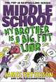 Middle School: My Brother is a Big, Fat Liar, James Patterson, Lisa Papademetriou 