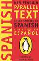 Short Stories in Spanish: New Penguin Parallel Text, 