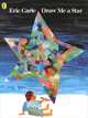 Draw Me a Star, Eric Carle 
