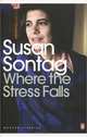 Where the Stress Falls, Susan Sontag 