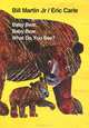 Baby Bear, Baby Bear, What Do You See?, Bill Martin, Eric Carle 