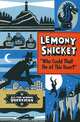 Who Could That be at This Hour?, Lemony Snicket 