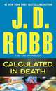 Calculated in Death, Robb J.D. 