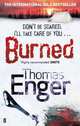 Burned, Enger Thomas 
