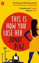 This Is How You Lose Her, Diaz Junot 
