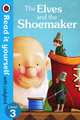 The Elves and the Shoemaker - Read it Yourself with Ladybird: Level 3, 
