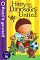 Harry and the Dinosaurs United: Level 4, 