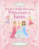 Sticker Dolly Dressing. Princesses and Fairies, Watt Fiona 