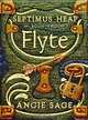 Septimus Heap: Book 2: Flyte, Angie Sage 