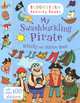 My Swashbuckling Pirate: Activity and Sticker Book, 