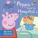 Peppa Goes to Hospital, 
