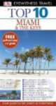 Eyewitness Top 10 Travel Guide. Miami and the Keys 2013, Jeffrey Kennedy 