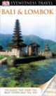 Eyewitness Travel Guide. Bali and Lombok 2013, Carpenter Bruce 