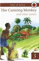 The Cunning Monkey and Other Stories: Book 3, 