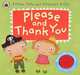 Please and Thank You. Книжка-игрушка, Amanda Li 