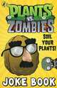 Plants vs. Zombies: Soil Your Plants! Joke Book, 