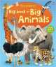 The Usborne Big Book of Big Animals, Maskell Hazel 