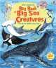 The Usborne Big Book of Big Sea Creatures, Lacey Minna 