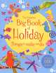 Big book of holiday things to make and do, Gilpin Rebecca, Pratt Leonie, Watt Fiona 