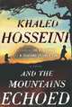 And the Mountains Echoed, Khaled Hosseini 