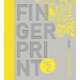 Fingerprint No. 2: The Evolution of Handmade Elements in Graphic Design, 
