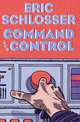 Command and Control, Eric Schlosser 