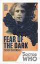 Doctor Who: Fear of the Dark, Trevor Baxendale 