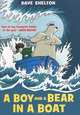 A Boy and a Bear in a Boat, Dave Shelton 