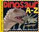 Dinosaur A-Z, Priddy Roger 