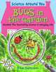 Bugs in the Garden, Martineau Susan 